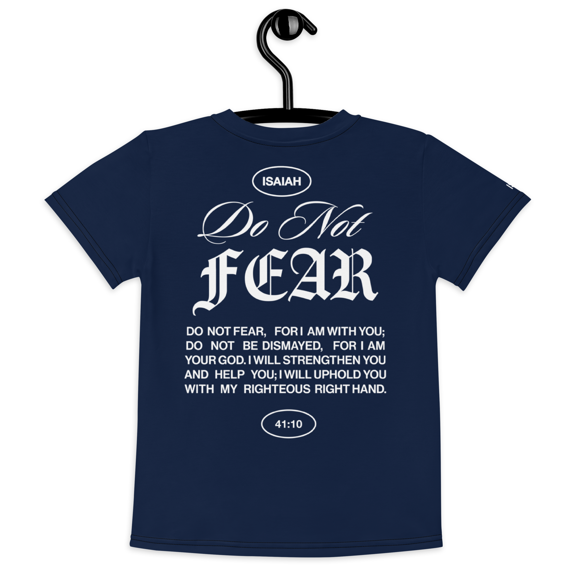 "Do Not Fear, I Am With You" ISAIAH 41:10 Kids Navy Blue Comfort T-Shirt