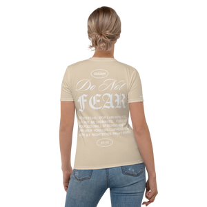 "Do Not Fear, I Am With You" ISAIAH 41:10 Women Tan Comfort T-Shirt