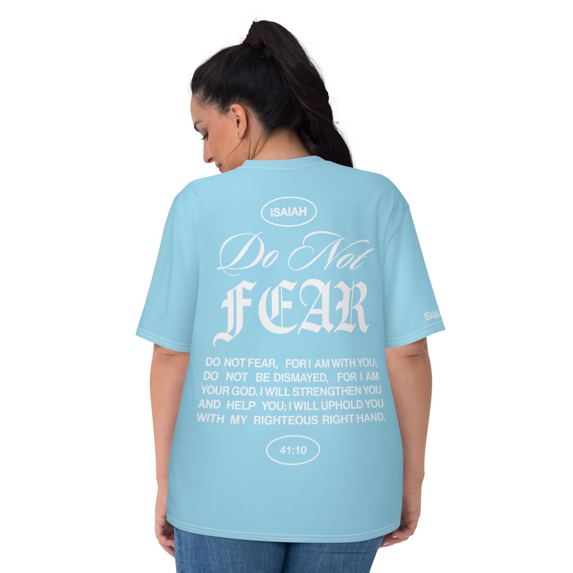 Sky Blue "Do Not Fear, I Am With You" ISAIAH 41:10 Women's Comfort T-Shirt