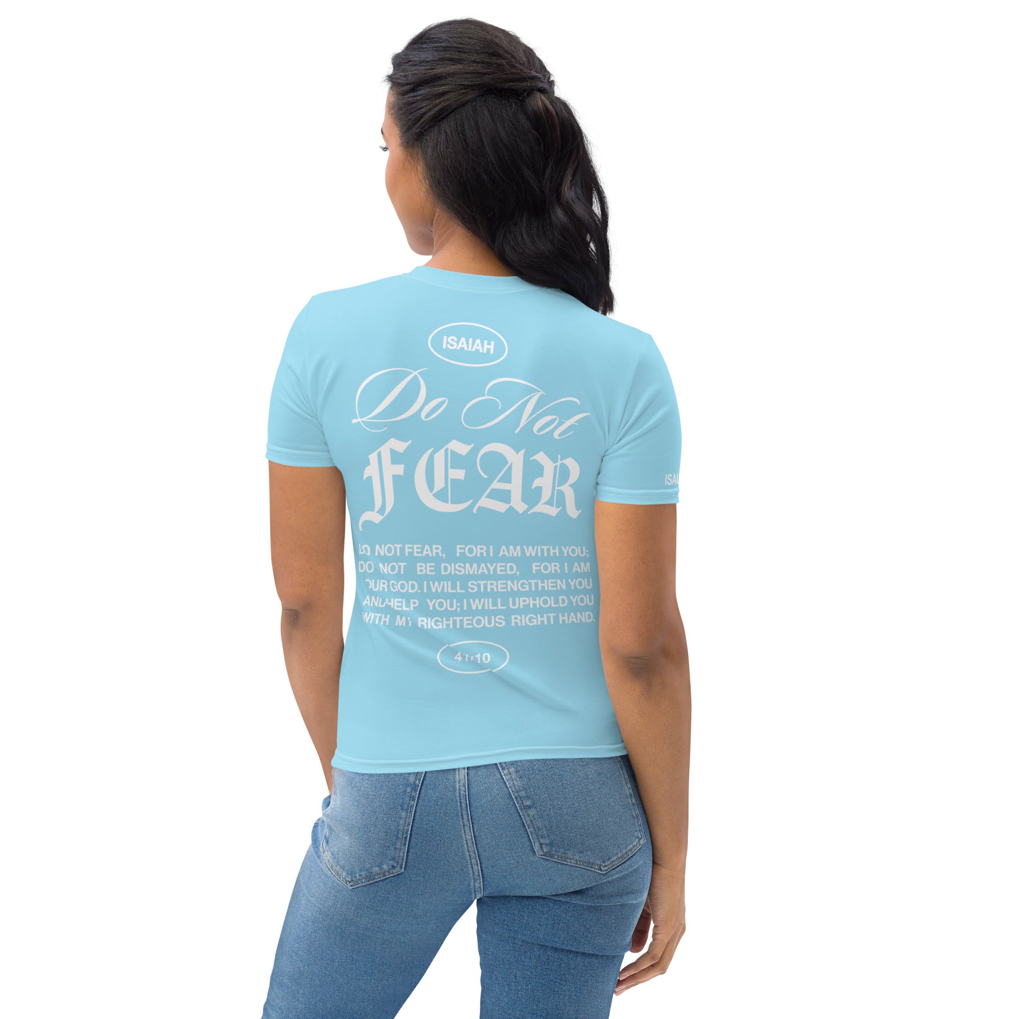 Sky Blue "Do Not Fear, I Am With You" ISAIAH 41:10 Women's Comfort T-Shirt