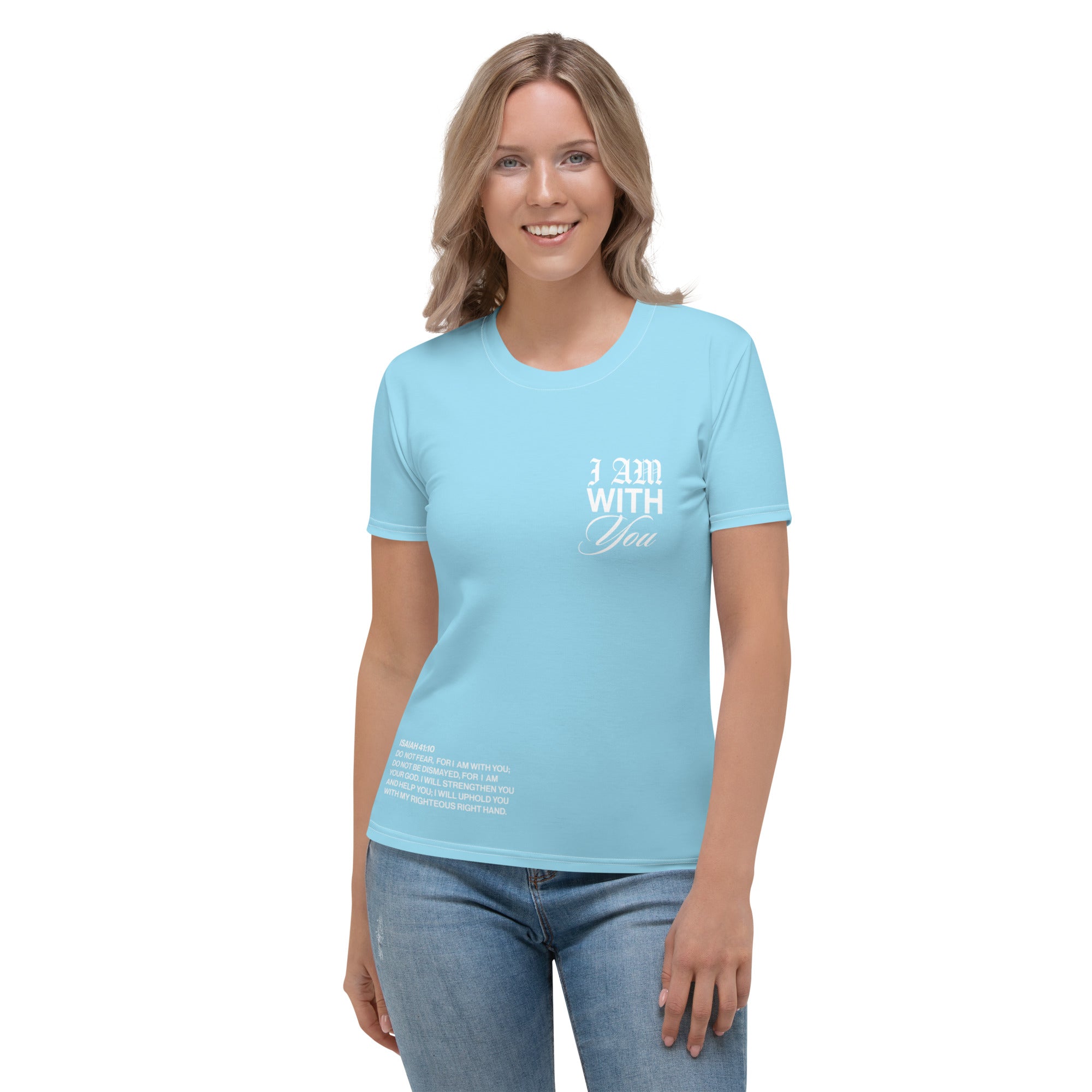 Sky Blue "Do Not Fear, I Am With You" ISAIAH 41:10 Women's Comfort T-Shirt