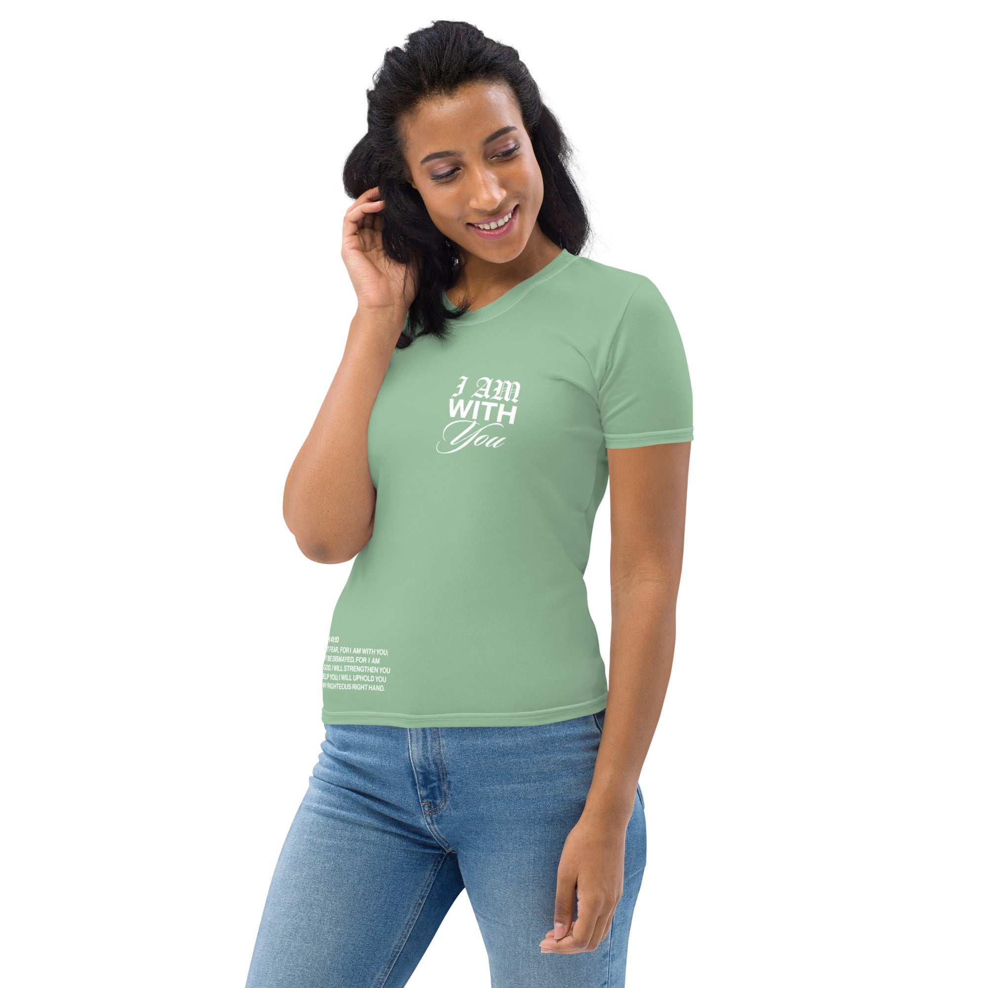 "Do Not Fear, I Am With You" ISAIAH 41:10 Women Sea Green Comfort T-Shirt