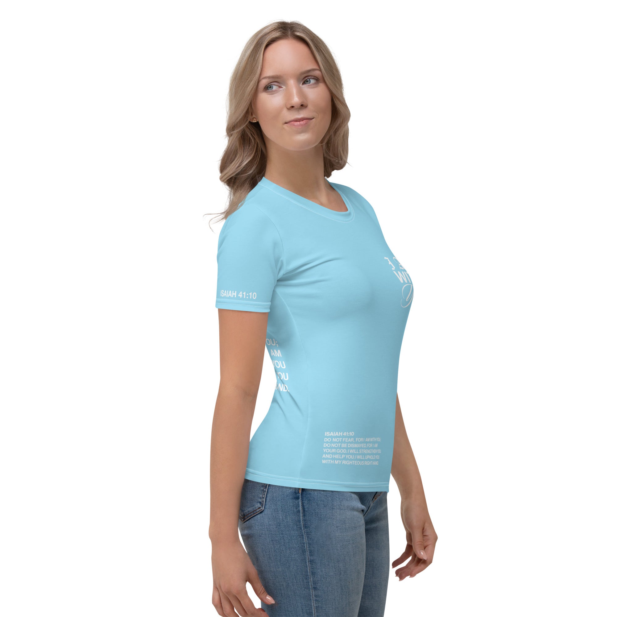 Sky Blue "Do Not Fear, I Am With You" ISAIAH 41:10 Women's Comfort T-Shirt