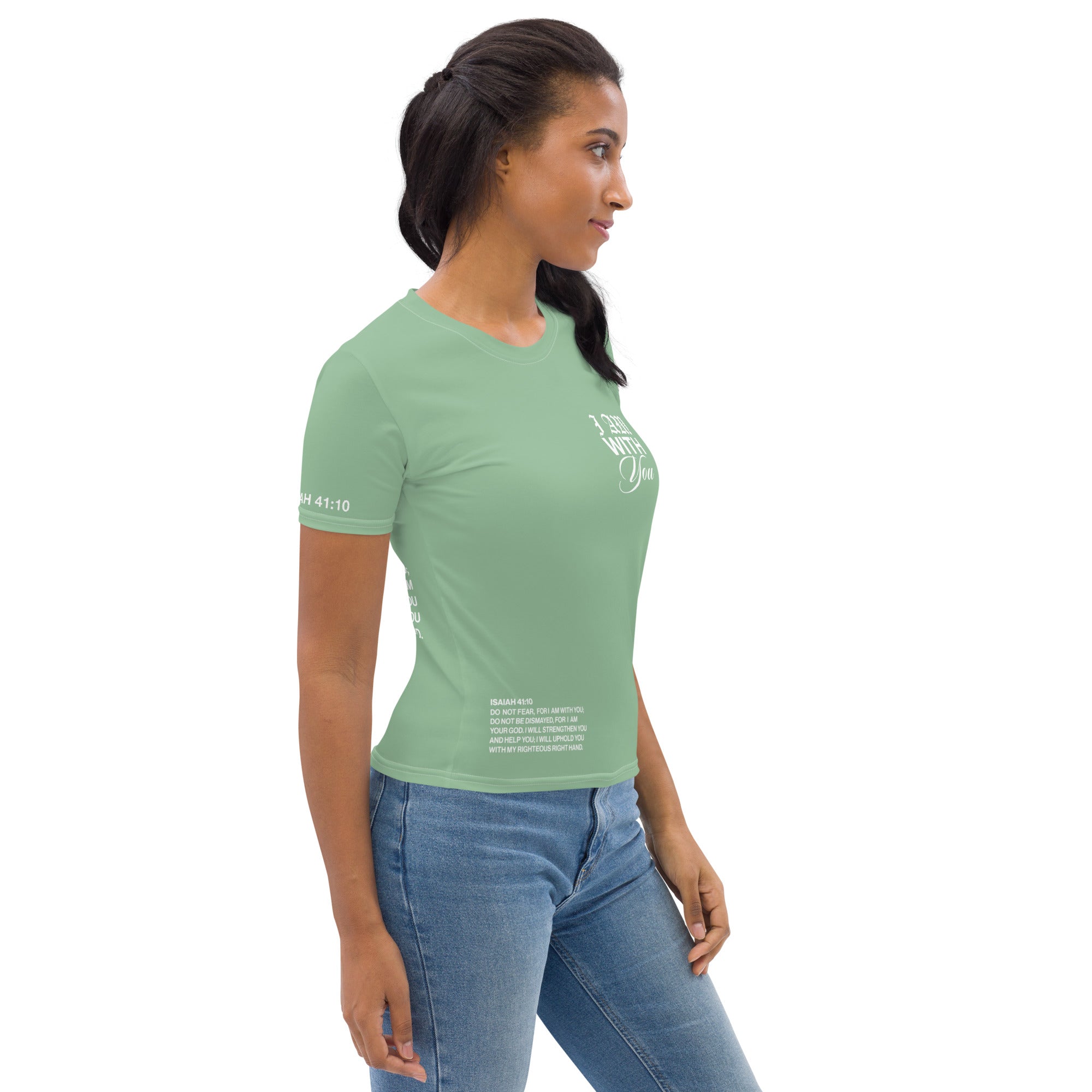 "Do Not Fear, I Am With You" ISAIAH 41:10 Women Sea Green Comfort T-Shirt