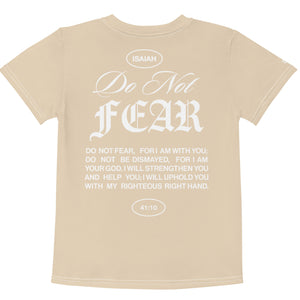 "Do Not Fear, I Am With You" ISAIAH 41:10 Kids Unisex Tan Comfort T-Shirt