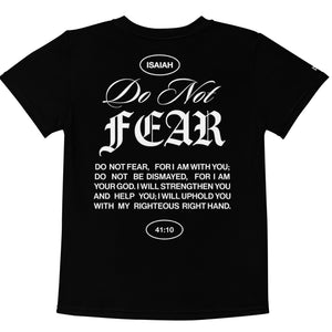 "Do Not Fear, I Am With You" ISAIAH 41:10 Kids Unisex Black Comfort T-Shirt