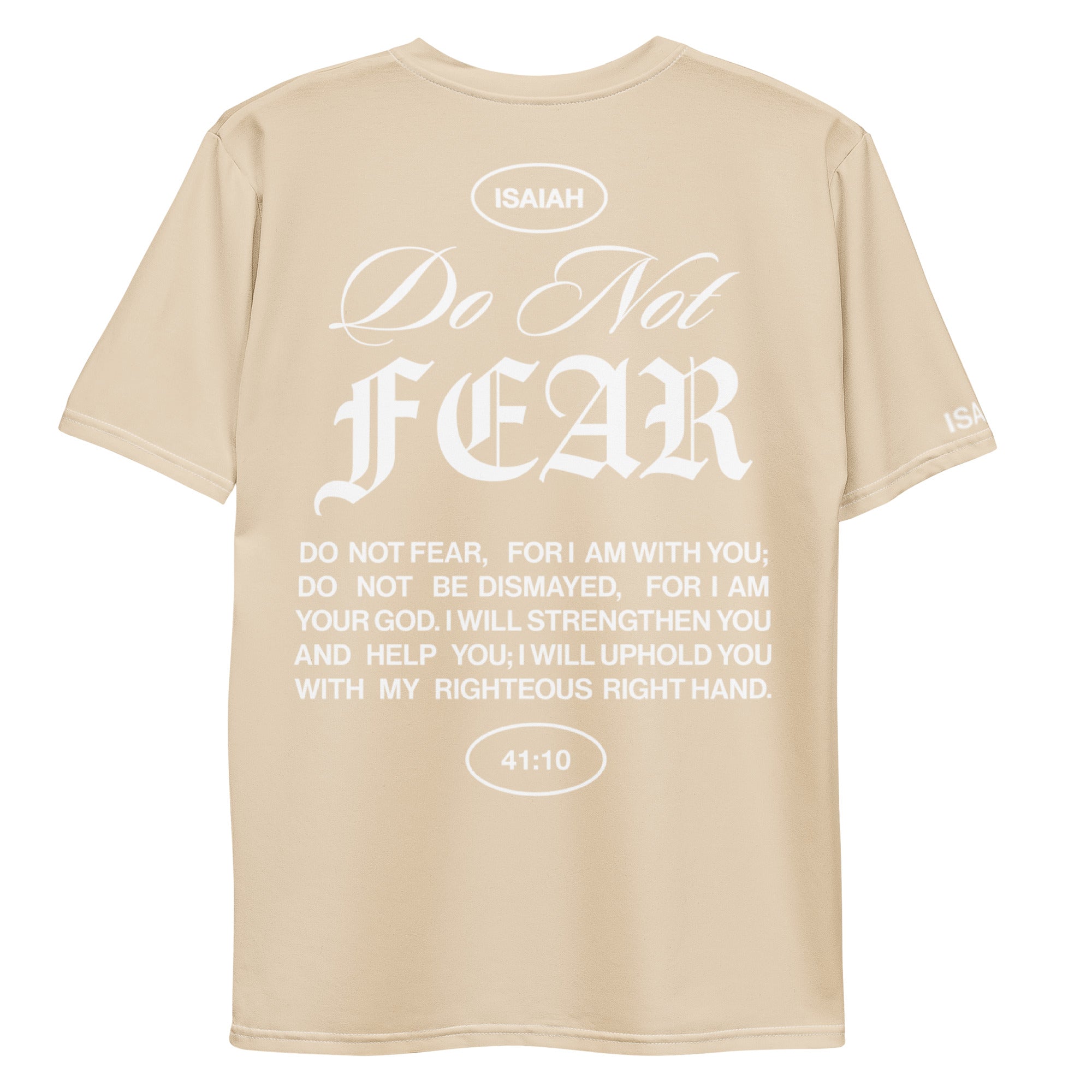 "Do Not Fear, I Am With You" ISAIAH 41:10 Women Tan Comfort T-Shirt