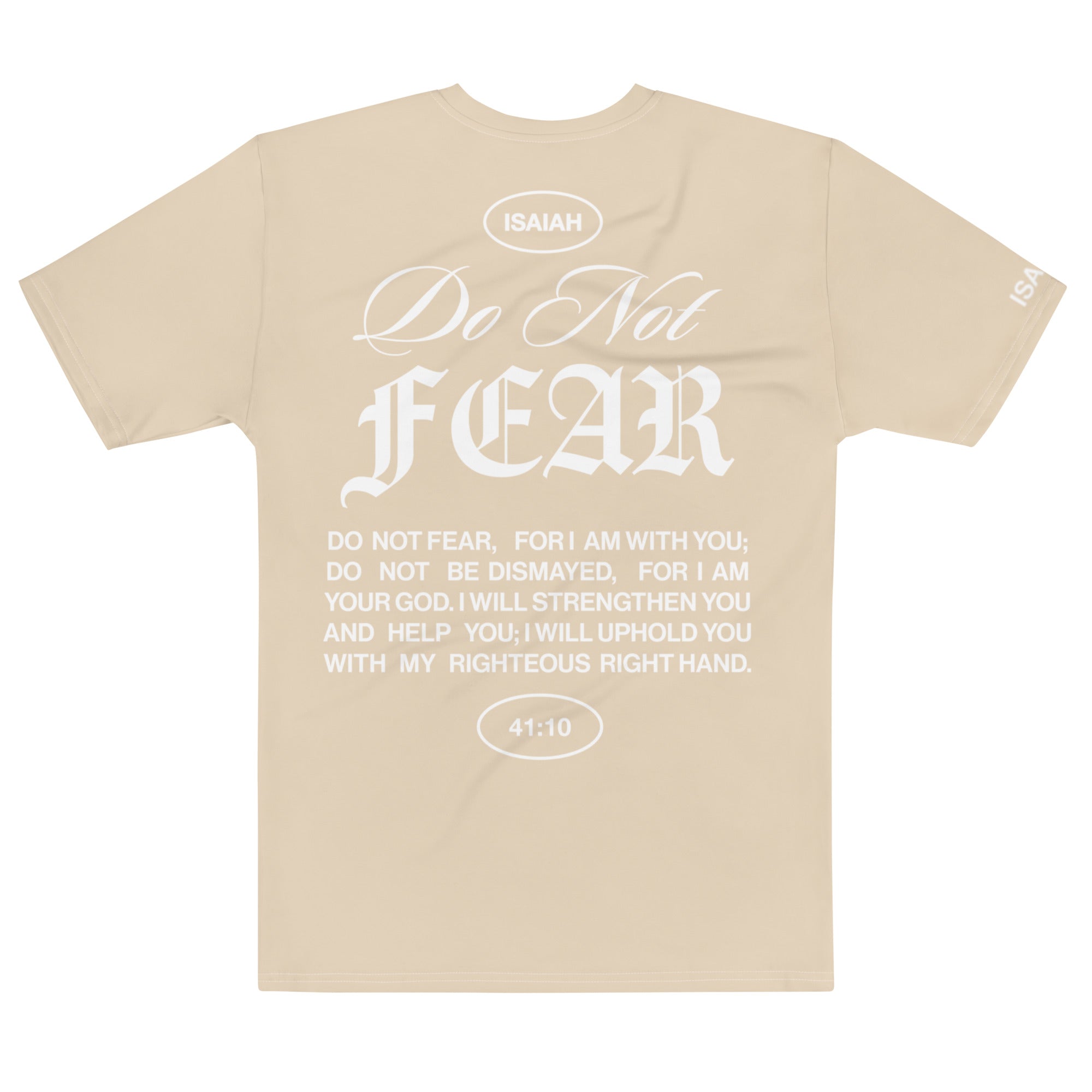 "Do Not Fear, I Am With You" ISAIAH 41:10 Women Tan Comfort T-Shirt