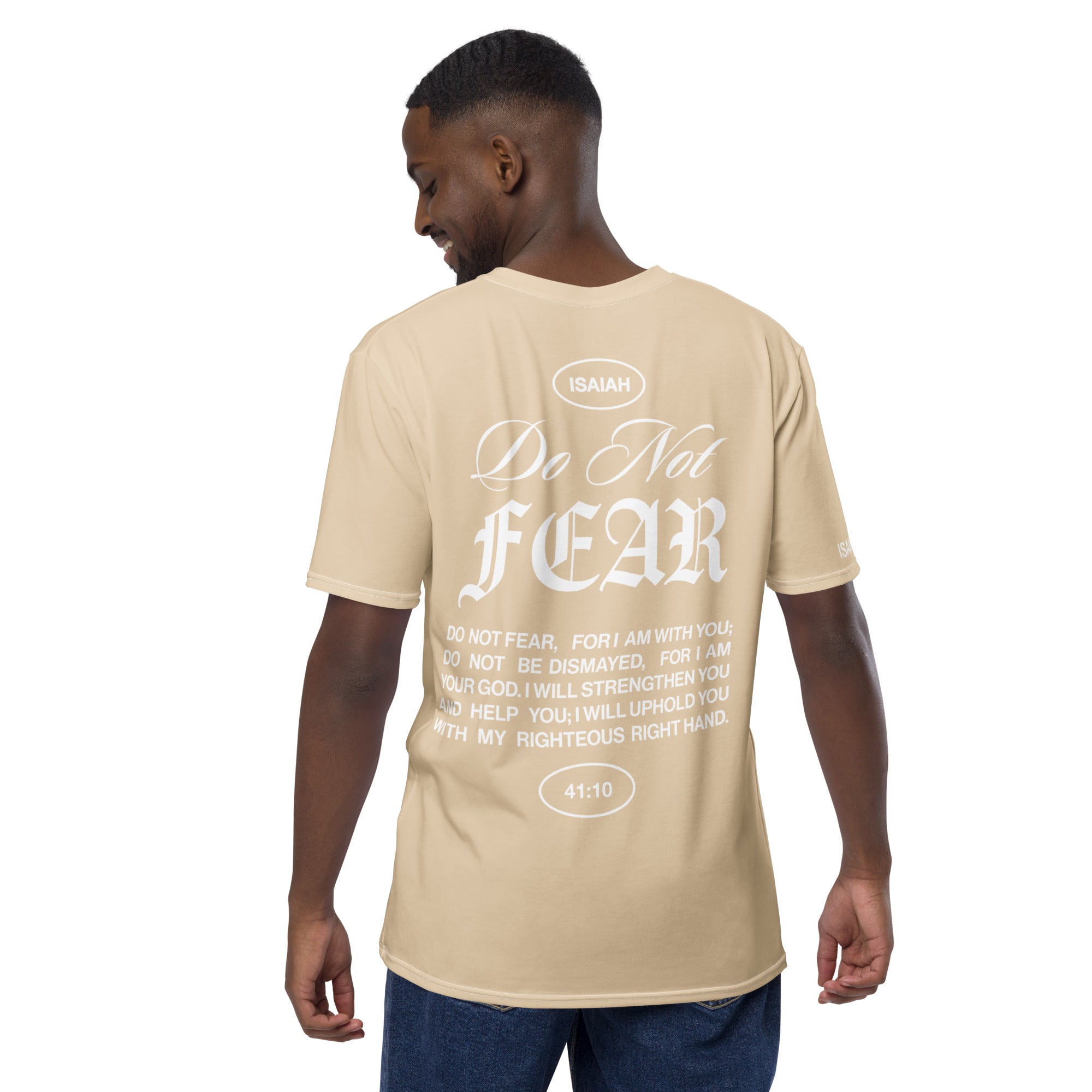 "Do Not Fear, I Am With You" ISAIAH 41:10 Women Tan Comfort T-Shirt