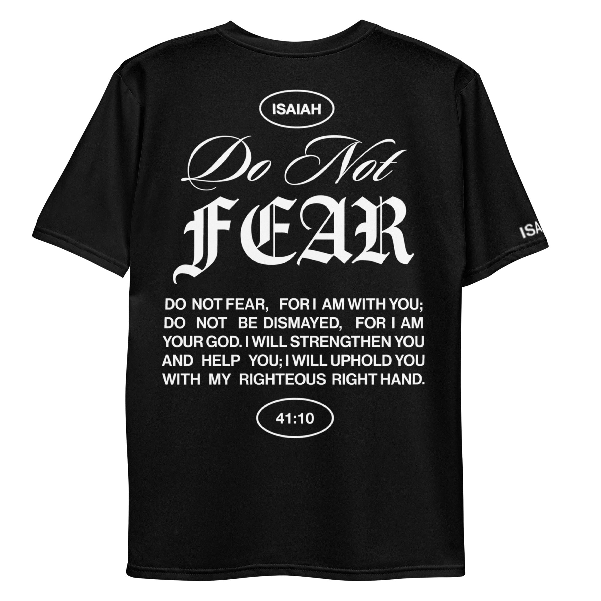 Black Unisex Comfy T-Shirt "Do Not Fear, I Am With You" ISAIAH 41:10