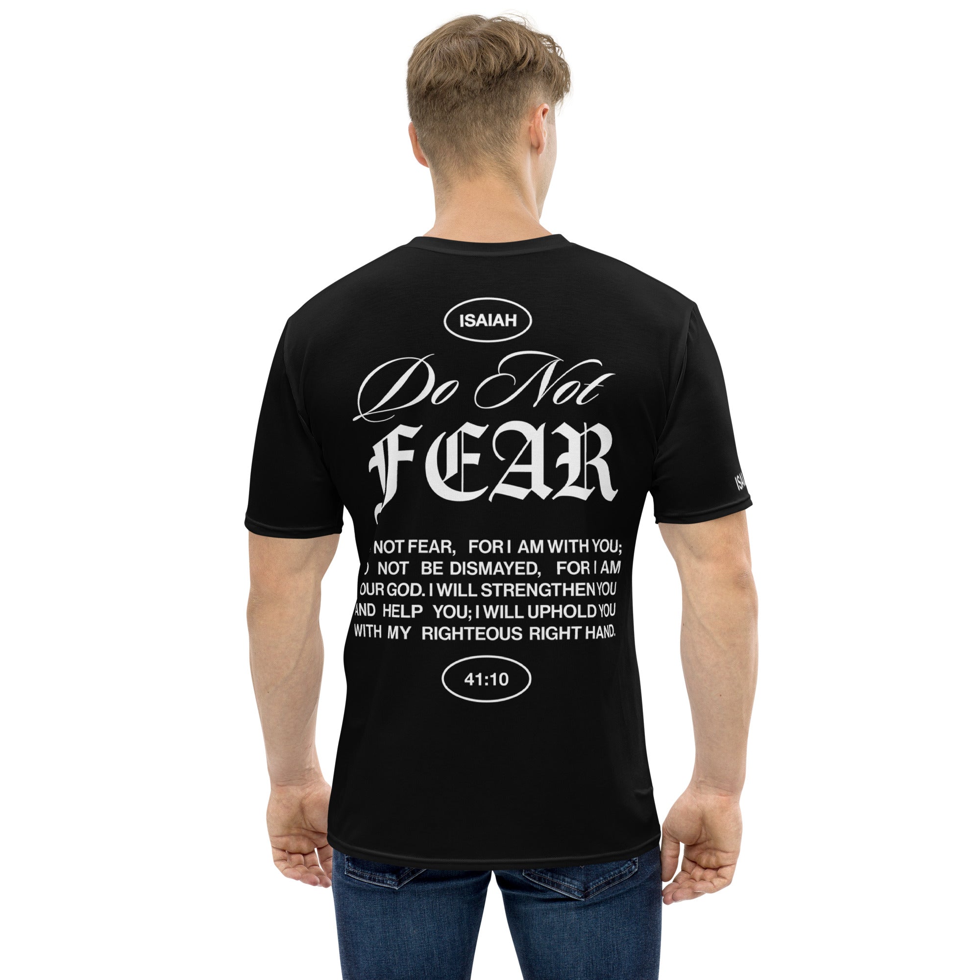 Black Unisex Comfy T-Shirt "Do Not Fear, I Am With You" ISAIAH 41:10