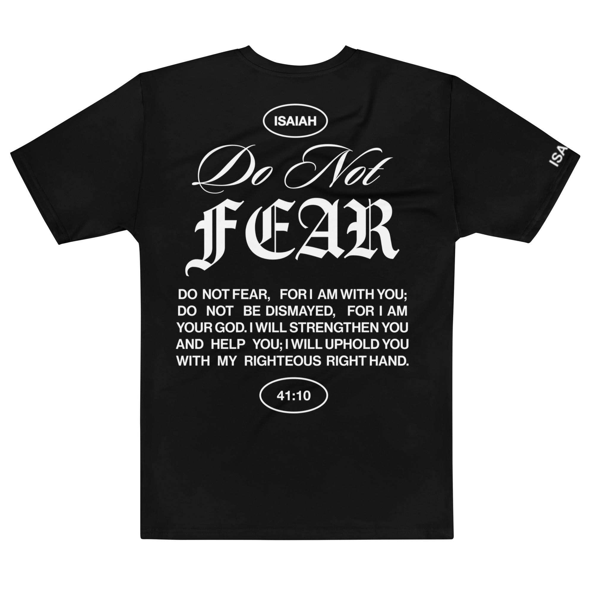 Black Unisex Comfy T-Shirt "Do Not Fear, I Am With You" ISAIAH 41:10