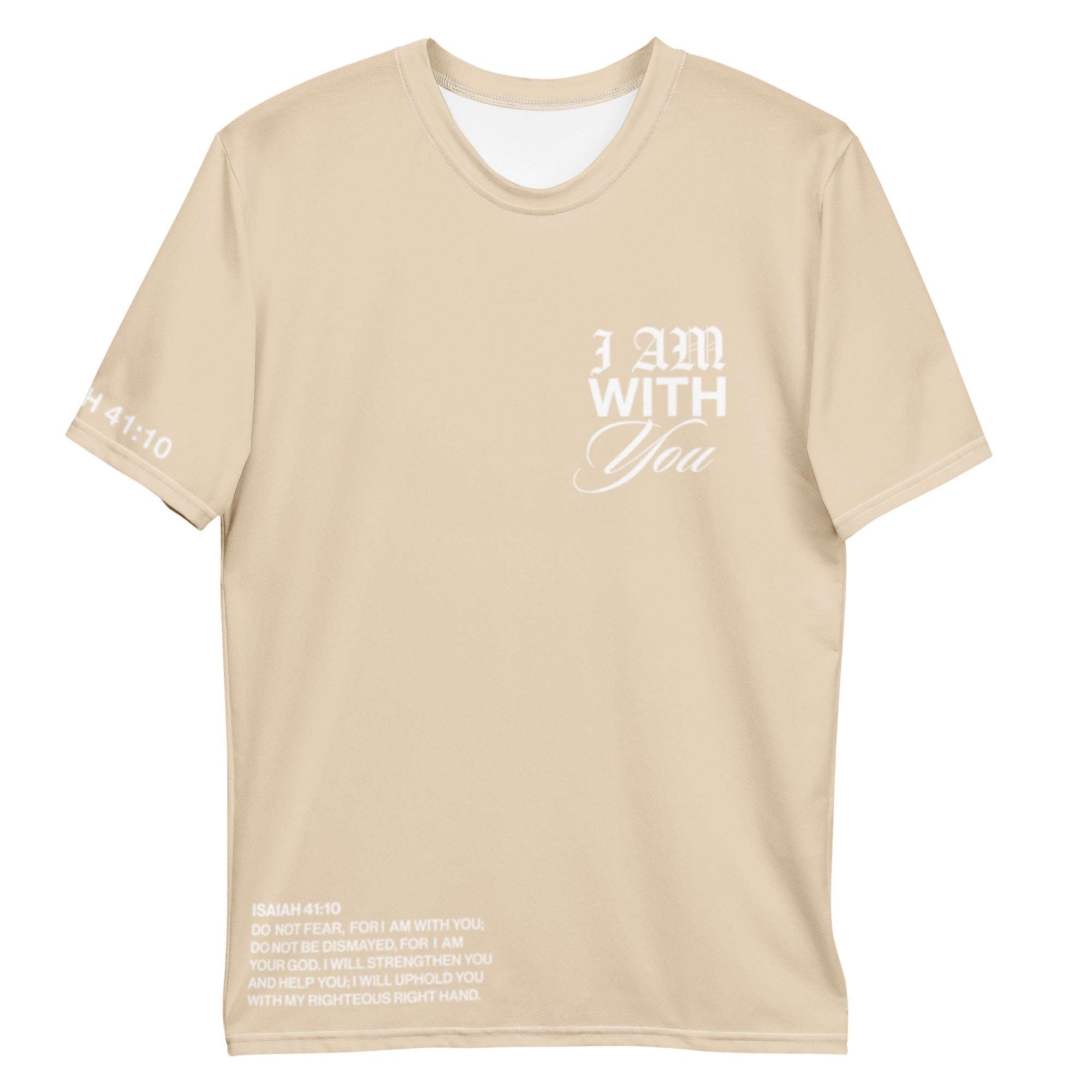 "Do Not Fear, I Am With You" ISAIAH 41:10 Women Tan Comfort T-Shirt