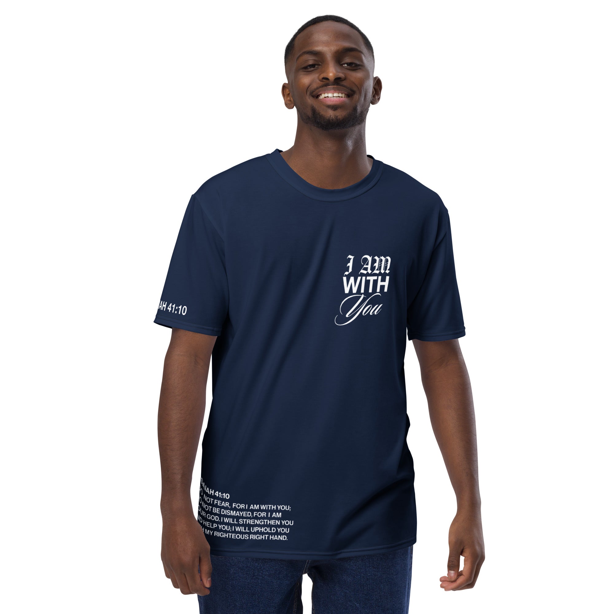 "Do Not Fear, I Am With You" ISAIAH 41:10 Navy Blue Unisex Comfort T-shirts