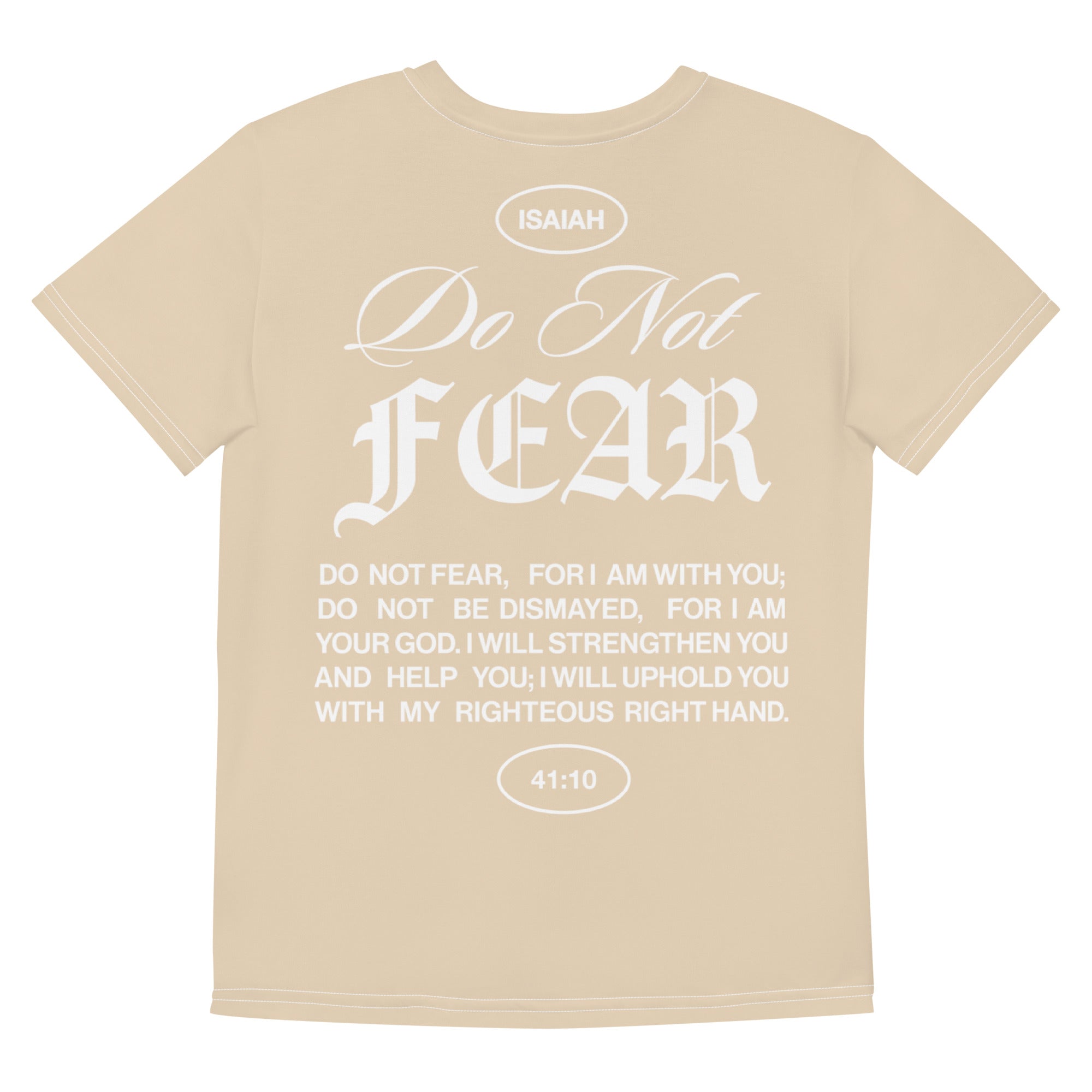 "Do Not Fear, I Am With You" ISAIAH 41:10 Unisex  Youth "Tan"Comfort T-Shirt