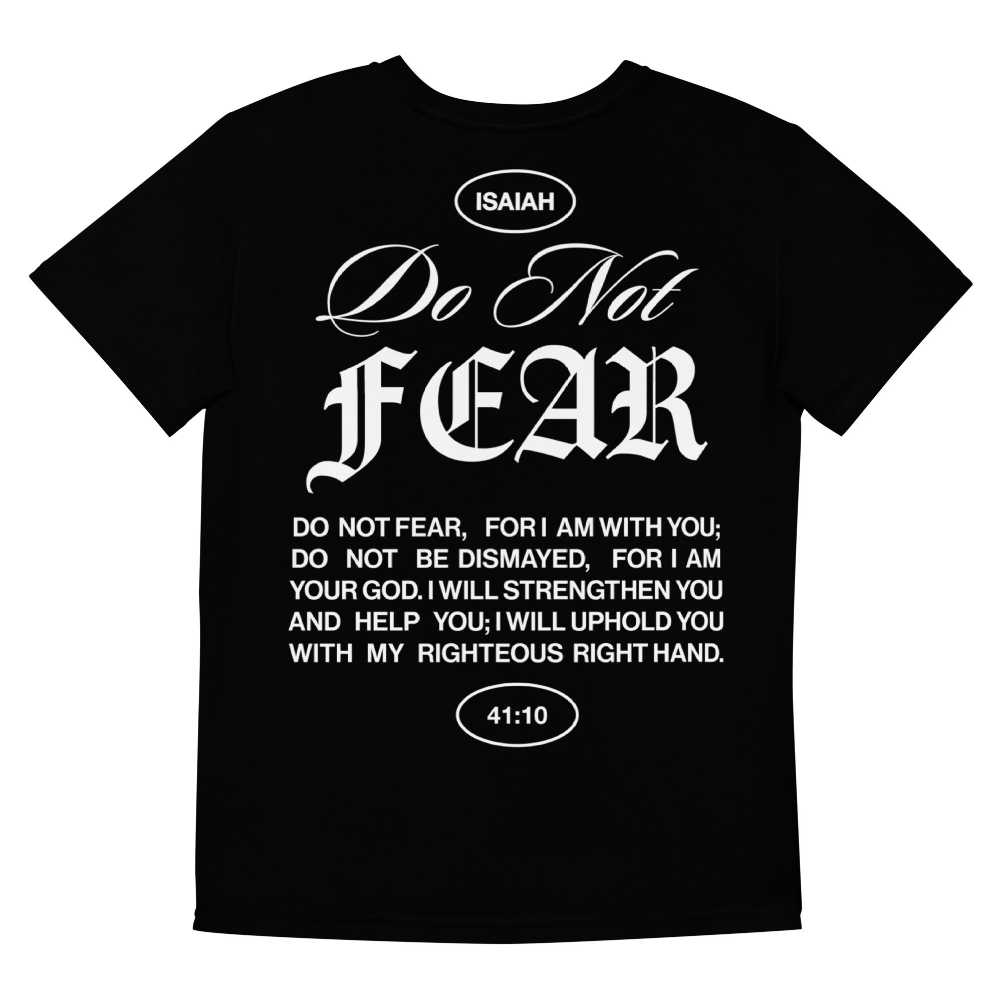 "Do Not Fear, I Am With You" ISAIAH 41:10 Unisex  Youth Black Comfort T-Shirt