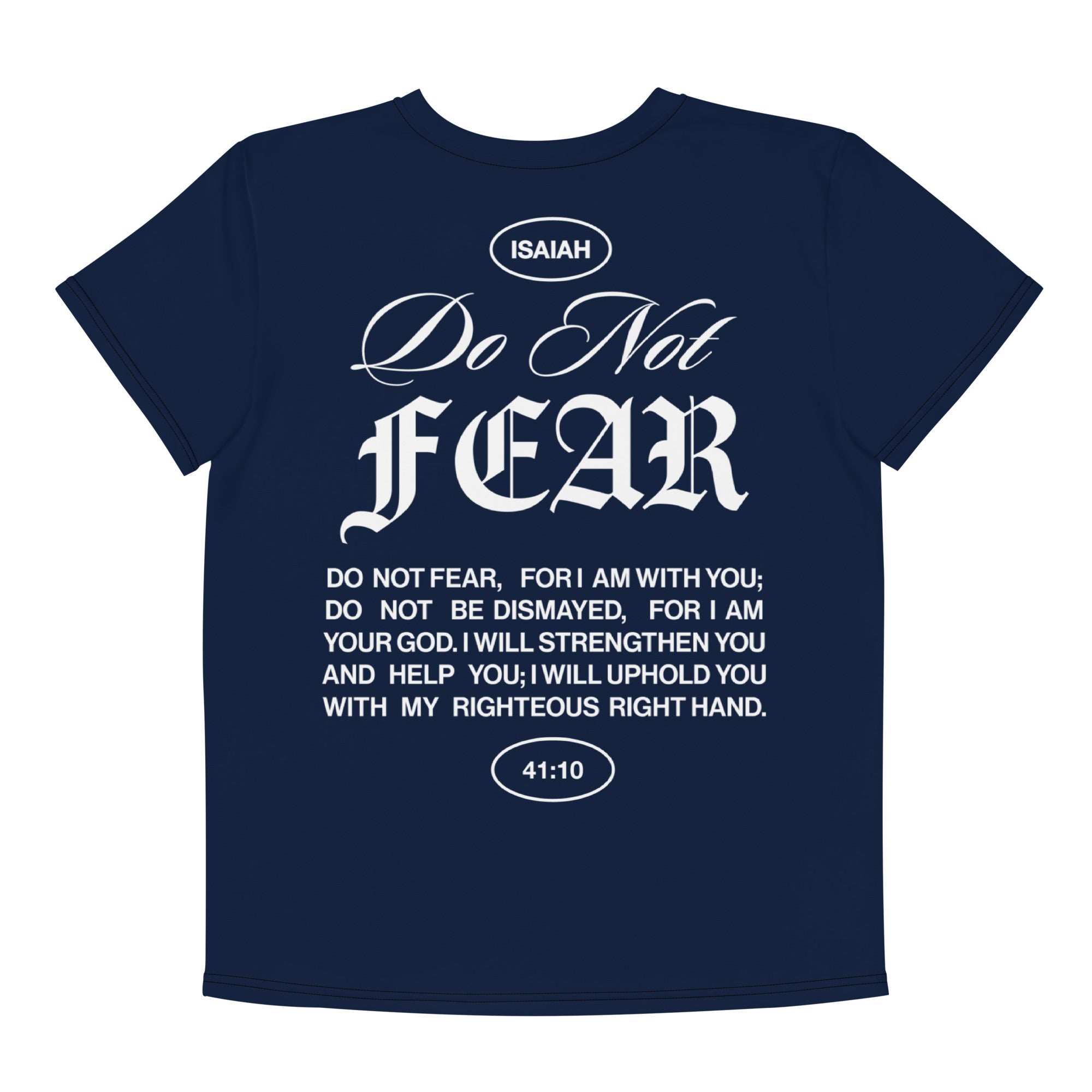 "Do Not Fear, I Am With You" ISAIAH 41:10 Unisex Youth Navy Blue Comfort T-Shirt