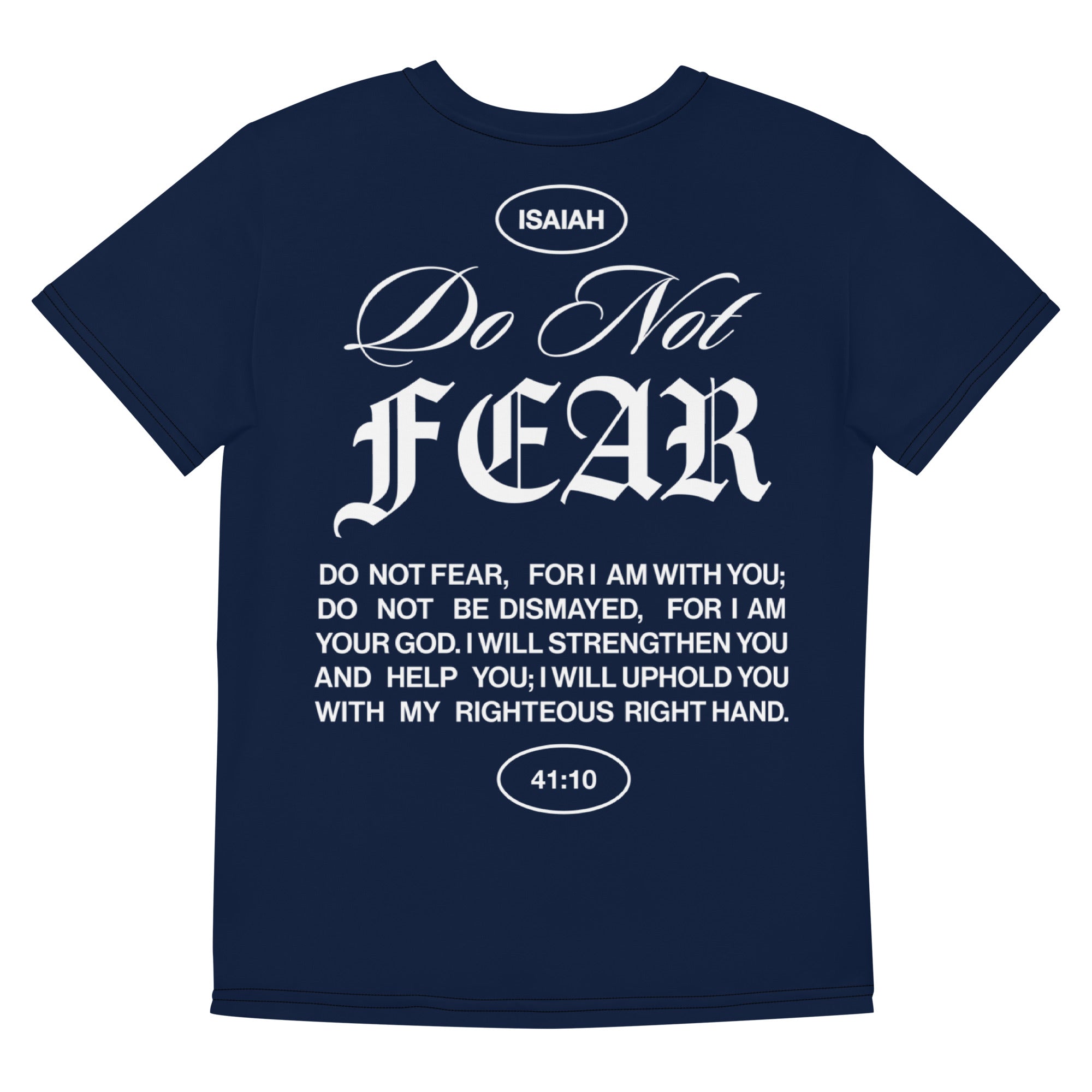 "Do Not Fear, I Am With You" ISAIAH 41:10 Unisex Youth Navy Blue Comfort T-Shirt