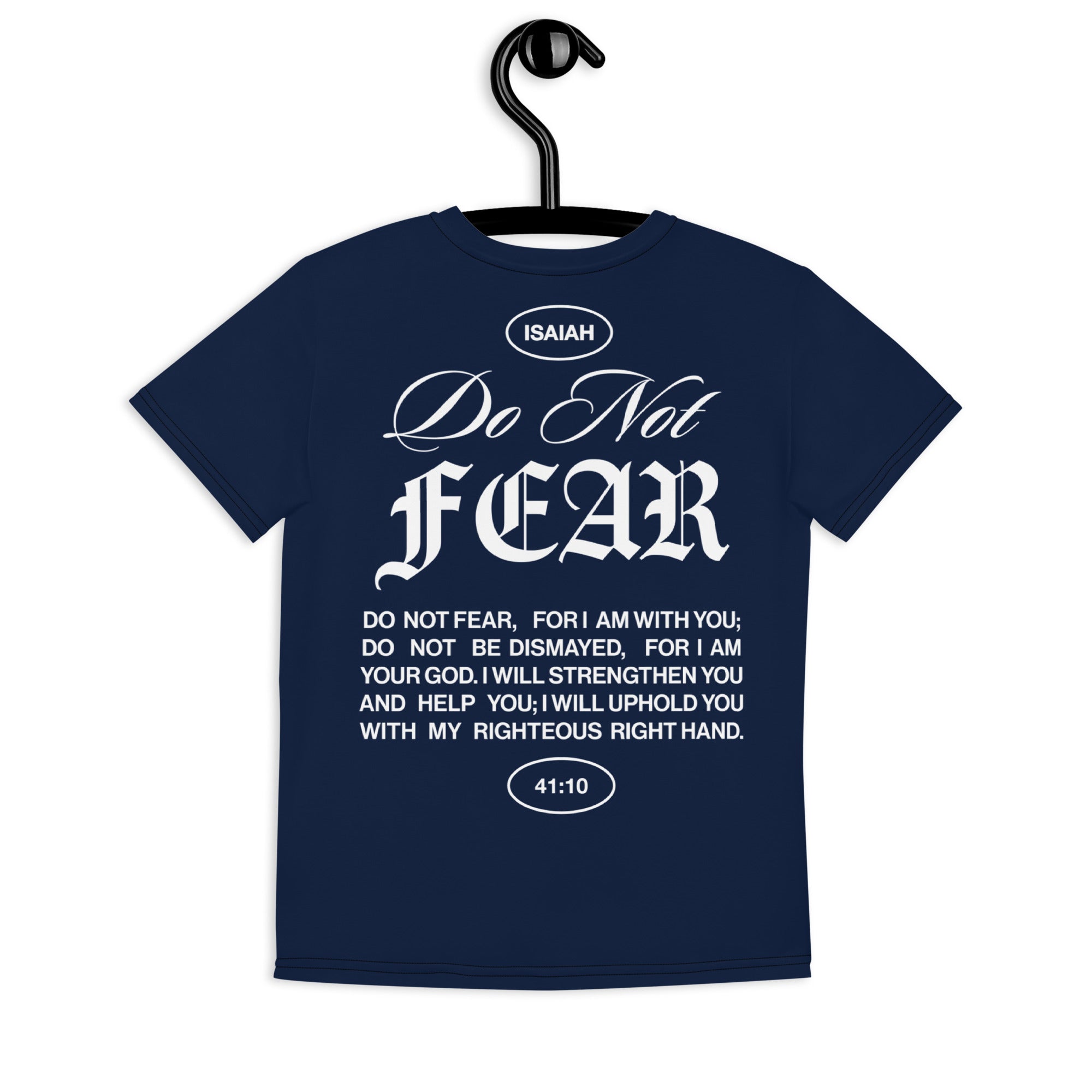 "Do Not Fear, I Am With You" ISAIAH 41:10 Unisex Youth Navy Blue Comfort T-Shirt