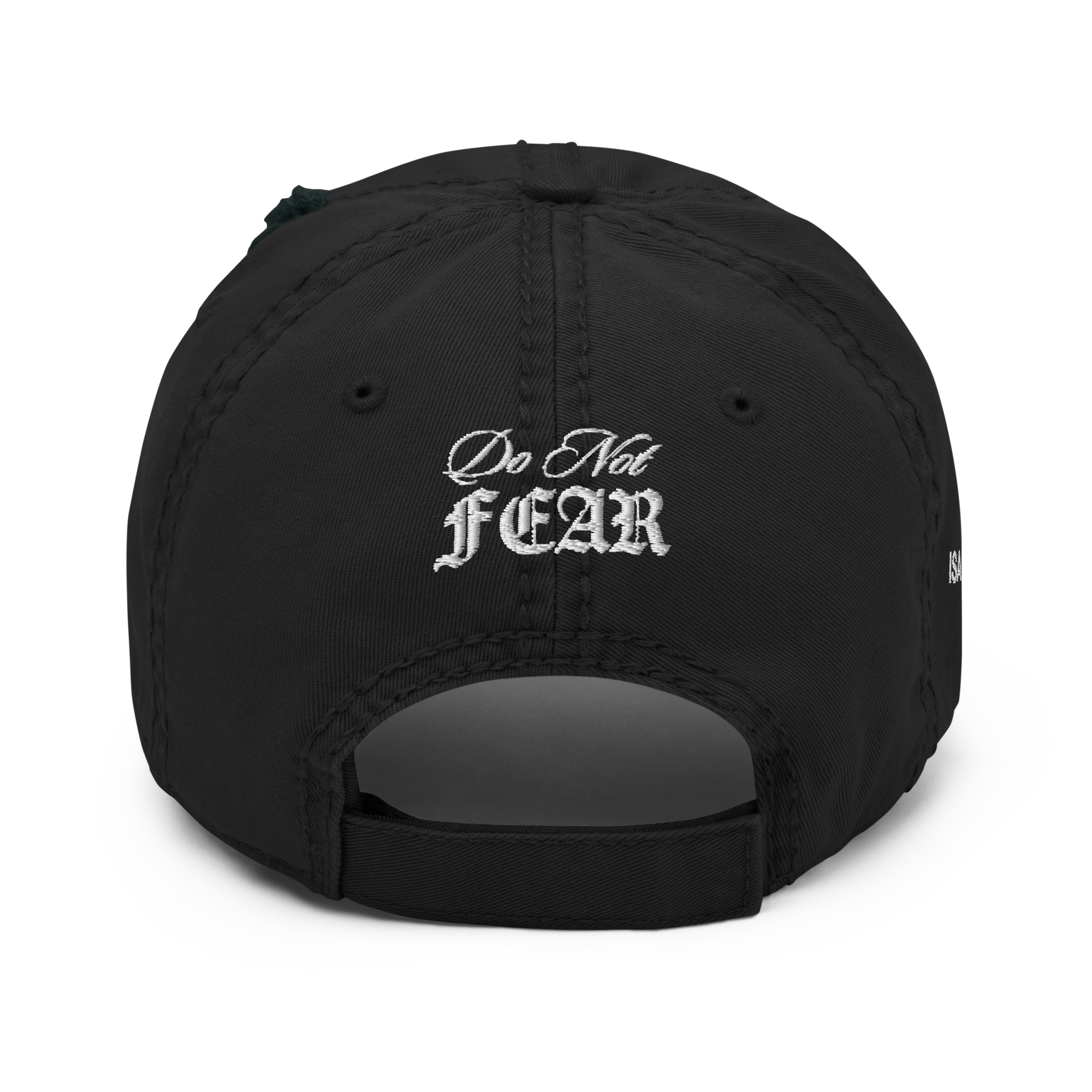 "Do Not Fear, For I Am With You" ISAIAH 41:10 "Distressed Dad Cap"