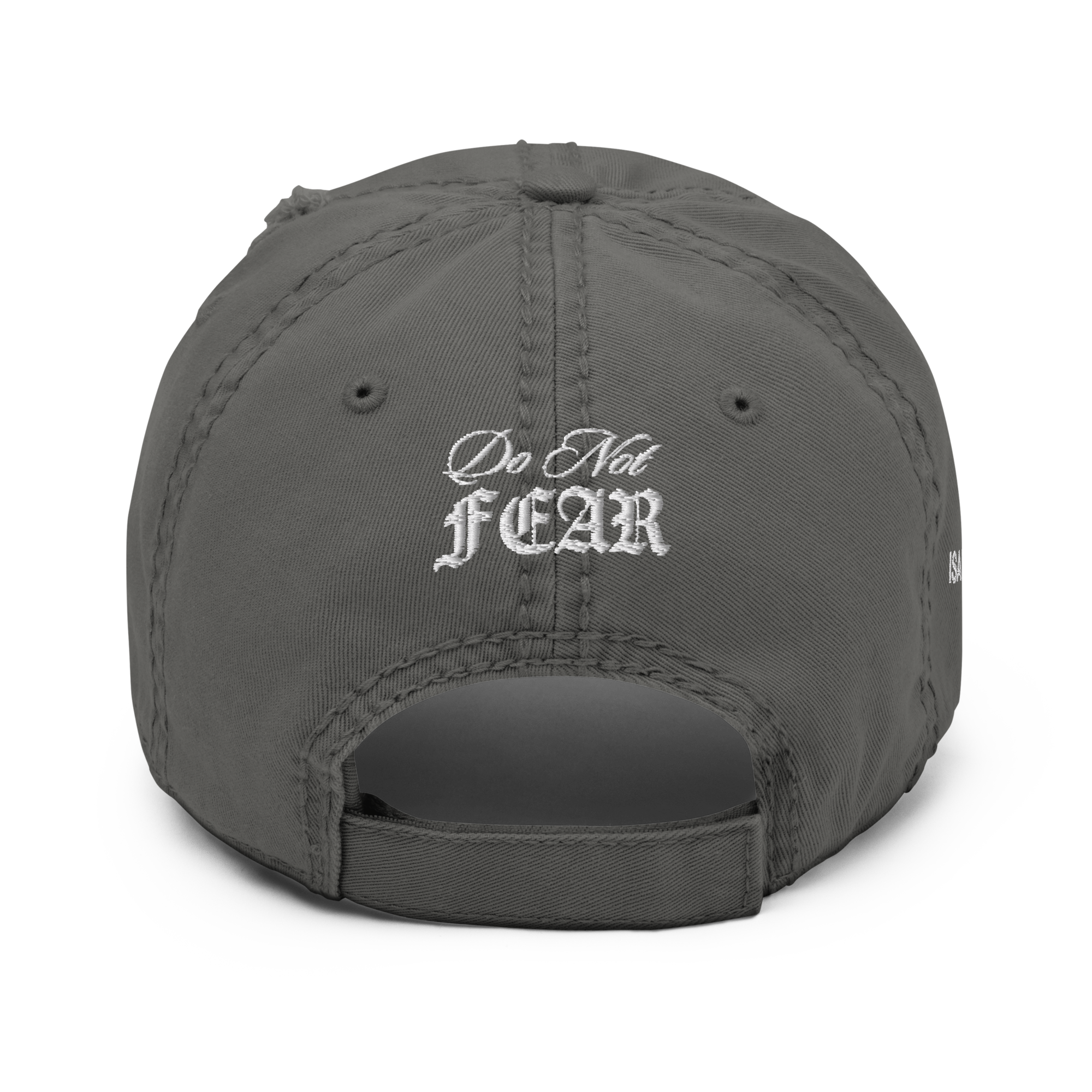 "Do Not Fear, For I Am With You" ISAIAH 41:10 "Distressed Dad Cap"