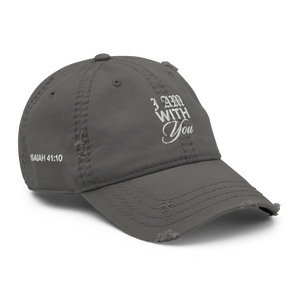 "Do Not Fear, For I Am With You" ISAIAH 41:10 "Distressed Dad Cap"