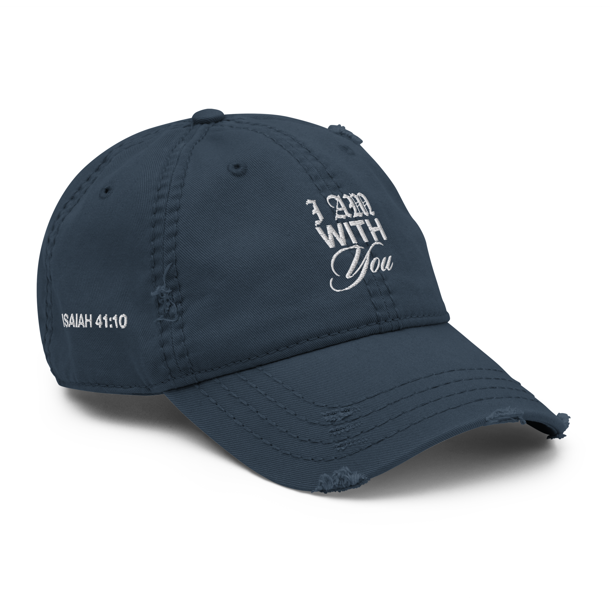 "Do Not Fear, For I Am With You" ISAIAH 41:10 "Distressed Dad Cap"